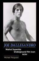 Joe Dallesandro 061552544X Book Cover