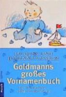 Goldmanns Grosses Vornamenbuch (Goldmann Ratgeber) 3442108721 Book Cover