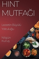 Hint Mutfagi: Lezzetin Büyülü Yolculugu (Turkish Edition) 1835591736 Book Cover