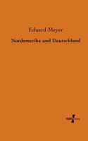 Nordamerika Und Deutschland (Classic Reprint) 3956105729 Book Cover