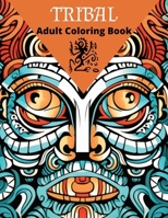 Tribal Faces: Adult Coloring Book B0CPVTNM5D Book Cover