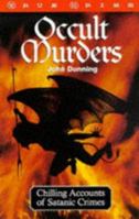 Mystical Murders: True Murders of the Occult 0099635305 Book Cover