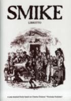 ROGER HOLMAN/SIMON MAY: SMIKE (LIBRETTO) LIVRE SUR LA MUSIQUE 0860012646 Book Cover