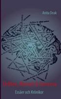 Driften, Minnet & Generna: Essäer och Krönikor 917463142X Book Cover