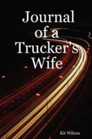Journal of a Trucker's Wife 1430321342 Book Cover