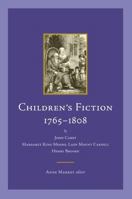 Children's Fiction, 1765-1808 1846822882 Book Cover