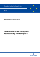 Der Europaeische Rechnungshof - Rechtsstellung Und Befugnisse 3631803591 Book Cover