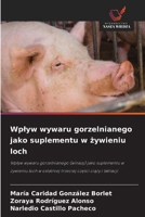 Wplyw wywaru gorzelnianego jako suplementu w zywieniu loch (Polish Edition) 6209452566 Book Cover