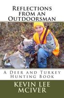 Reflections from an Outdoorsman 1482579324 Book Cover