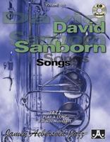 Vol. 103, David Sanborn: Songs (Book & CD Set) 1562241397 Book Cover