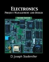 Electronics: Project Management and Design 0131111361 Book Cover