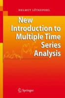 New Introduction to Multiple Time Series Analysis 3540262393 Book Cover