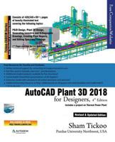 AutoCAD Plant 3D 2018 for Designers 1942689896 Book Cover