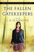 The Fallen Gatekeepers: Book Two of The Gatekeeper's Son Series 0993777678 Book Cover