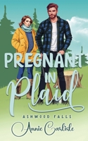 Pregnant In Plaid B0H6YHJ39X Book Cover