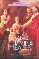 Israel's Divine Healer 0310200296 Book Cover