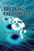 Breaking the Surface 1906561737 Book Cover