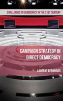 Campaign Strategy in Direct Democracy 1349436437 Book Cover