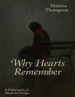 Why Hearts Remember B0FTZSWWQW Book Cover