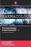 Farmacologia Experimental - I: B. Farmácia e PharmD 6205895781 Book Cover