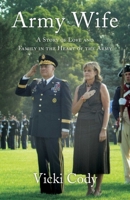 Army Wife: A Story of Love and Family in the Heart of the Army 1631521276 Book Cover