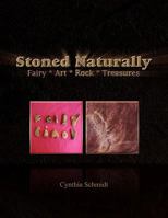 Stoned Naturally 1441593357 Book Cover