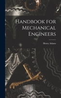 Handbook for Mechanical Engineers 1015716547 Book Cover