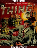 The Thing Five Issue Jumbo Comic 1329903234 Book Cover