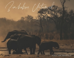 Zimbabwe Untamed B0F5LV1ZQ2 Book Cover