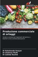 Produzione commerciale di ortaggi (Italian Edition) 6208366895 Book Cover