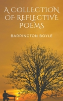 A Collection of Reflective Poems 1398450405 Book Cover