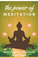 The Power of Meditation B0CLJYZD2S Book Cover