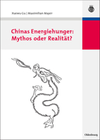 Chinas Energiehunger: Mythos Oder Realitat? 348658491X Book Cover