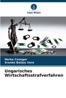 Ungarisches Wirtschaftsstrafverfahren (German Edition) 6208334802 Book Cover