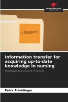 Information transfer for acquiring up-to-date knowledge in nursing 6209356907 Book Cover