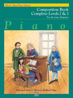 Alfred's Basic Piano Course, Composition Book Complete 2 & 3 088284945X Book Cover