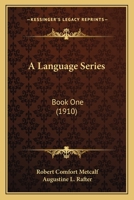A Language Series: Book One 1436735785 Book Cover