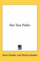 Our Son Pablo 1162750073 Book Cover