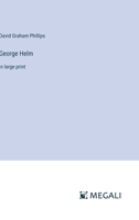 George Helm: in large print 3387094779 Book Cover