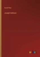 Joseph Addison 1341625982 Book Cover