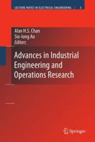Advances in Industrial Engineering and Operations Research (Lecture Notes Electrical Engineering) (Lecture Notes in Electrical Engineering) 0387749039 Book Cover