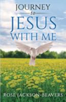 Journey to Jesus With Me 0975363468 Book Cover