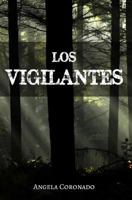 Los Vigilantes 1718078048 Book Cover
