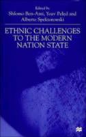 Ethnic Challenges To the Modern Nation State 0312230532 Book Cover