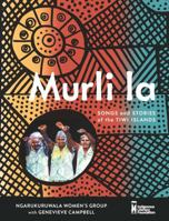 Murli la: Songs and Stories of the Tiwi Islands 1741177995 Book Cover