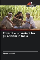 Povertà e privazioni tra gli anziani in India 6206040070 Book Cover