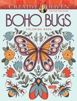 Creative Haven Boho Bugs Coloring Book (Adult Coloring Books: Insects) 0486854817 Book Cover