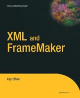 XML and FrameMaker 159059276X Book Cover