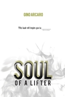 Soul of a Lifter 1927851068 Book Cover