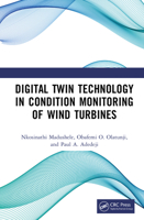 Digital Twin Technology in Condition Monitoring of Wind Turbines 1032250178 Book Cover